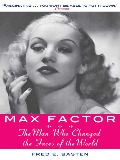 Title details for Max Factor by Fred E. Basten - Wait list